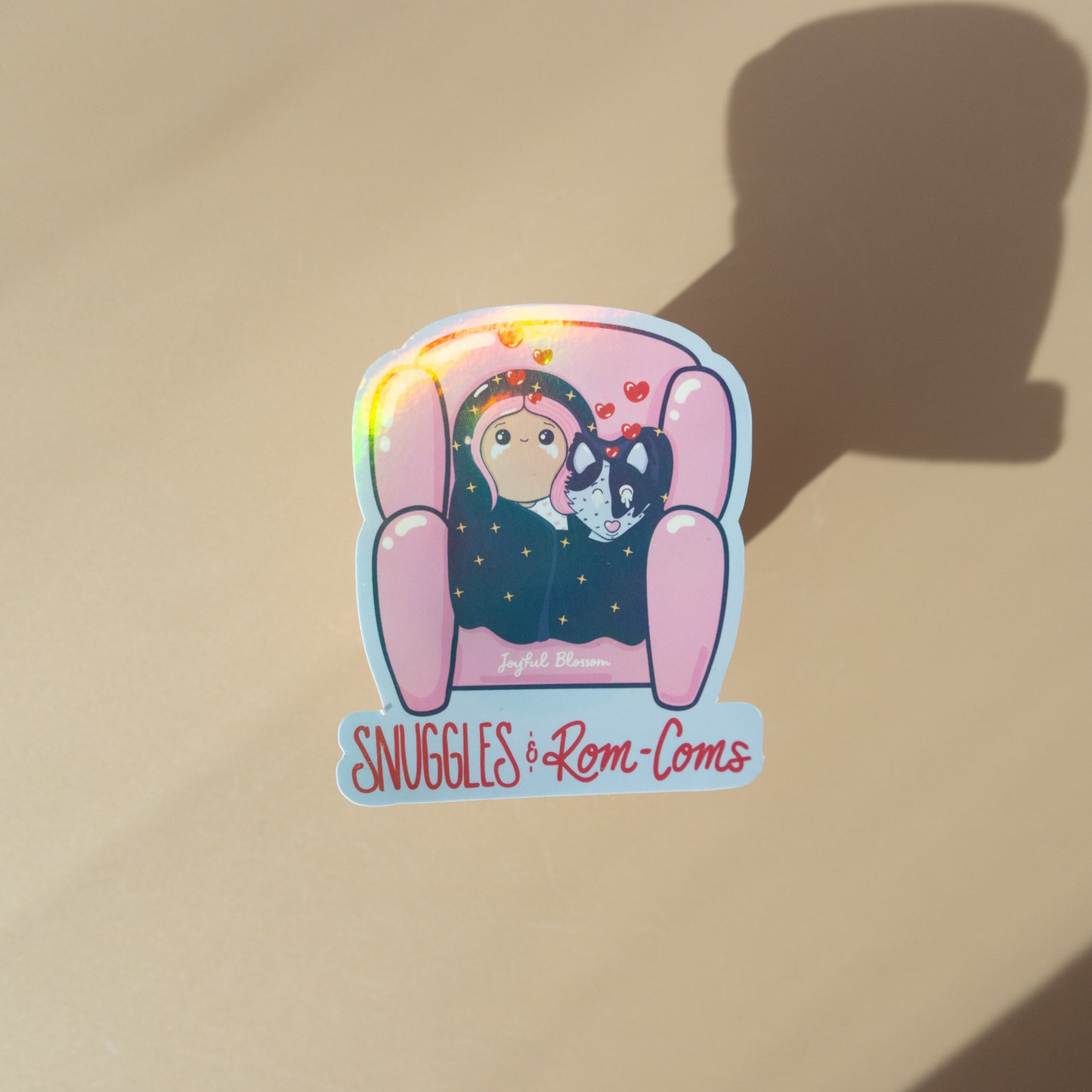 "Snuggles and Rom-Coms" Holographic Sticker - Carry the Cozy With You