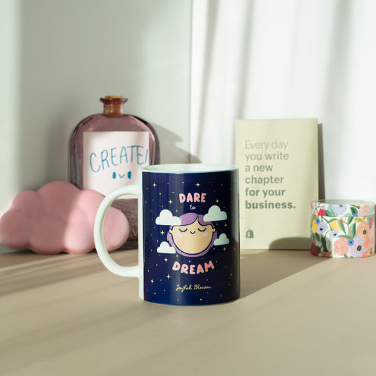 "Dare to Dream" Mug - For When You Need Courage