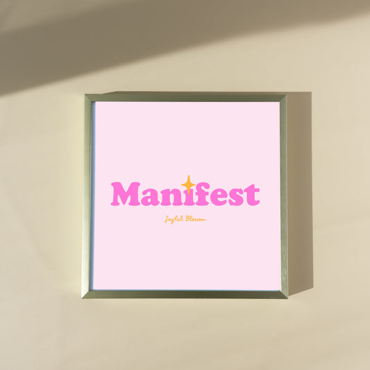"Manifest" Print - Remember Your Power Daily